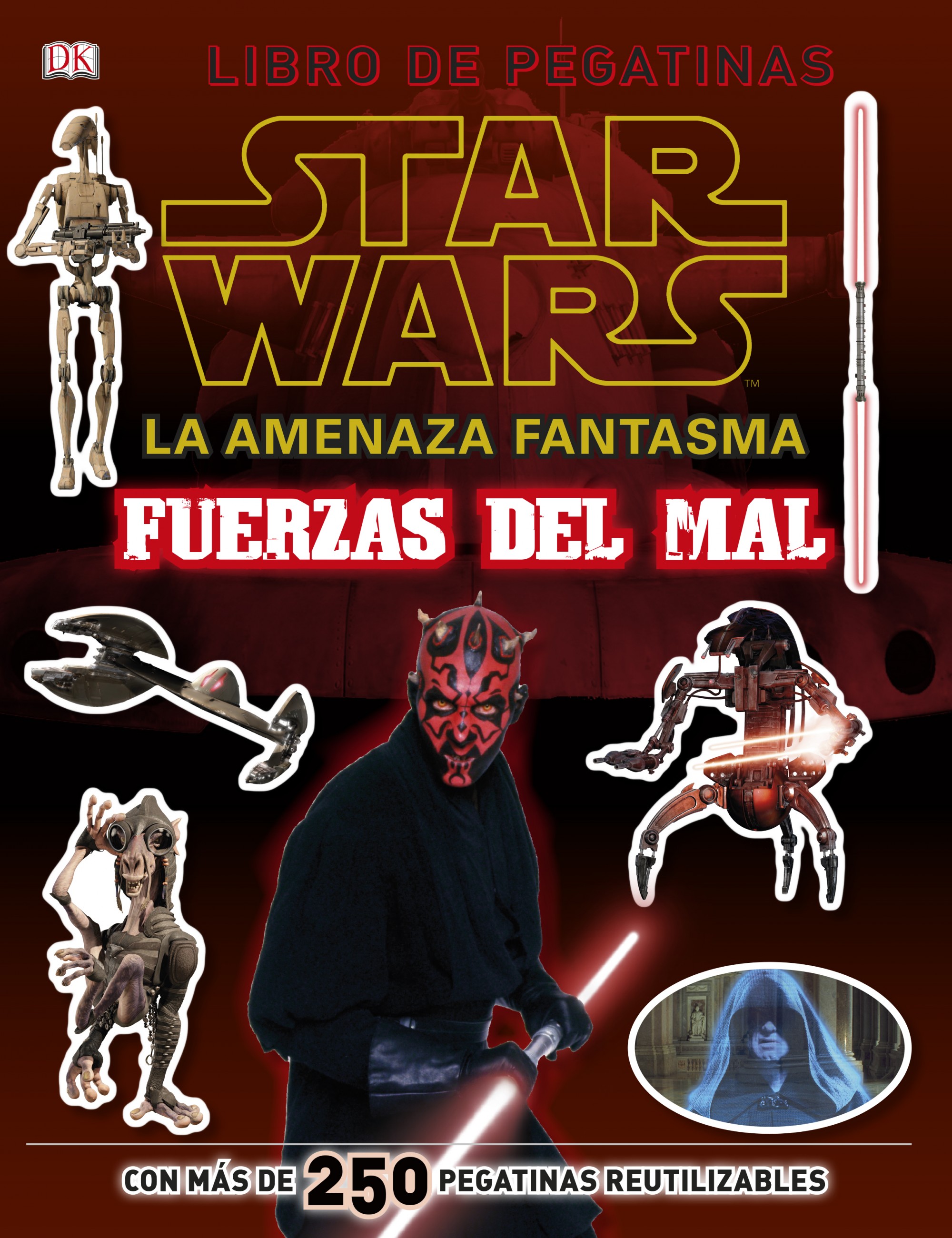 Star Wars. La amenaza fantasma. Fuerzas del mal
