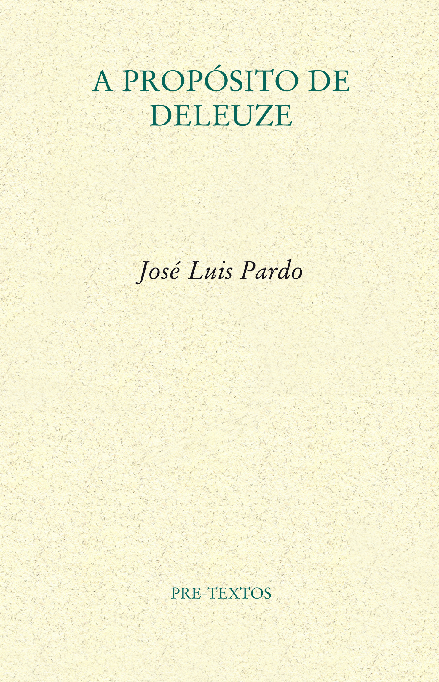 A propósito de Deleuze