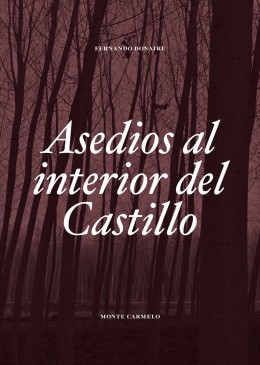 Asedios al Interior del Castillo