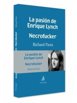 La pasión de Enrique Lynch. Necrofucker