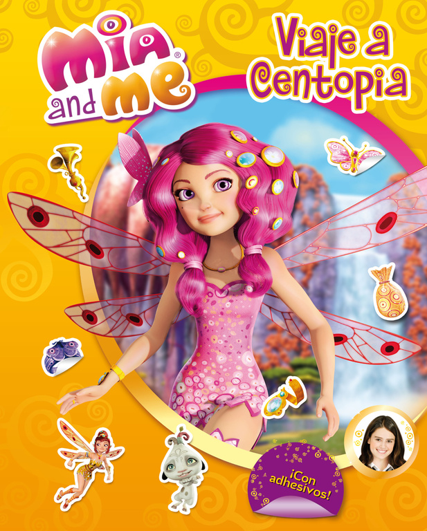 Viaje a Centopia (Mia and Me. Actividades)