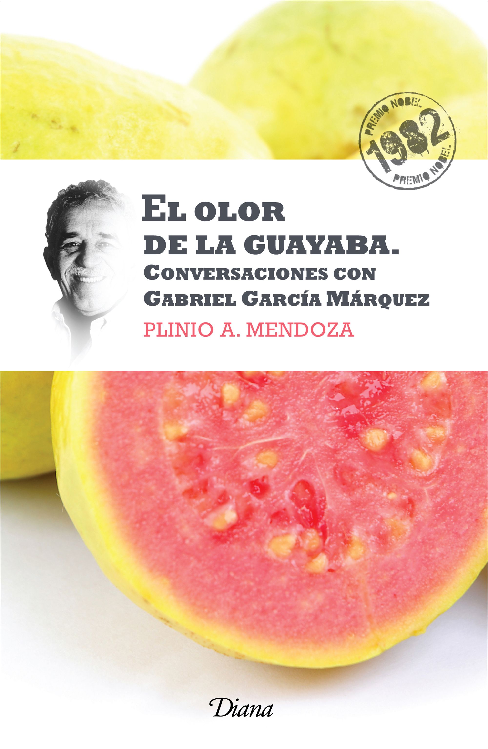El olor de la guayaba (Nueva edición)