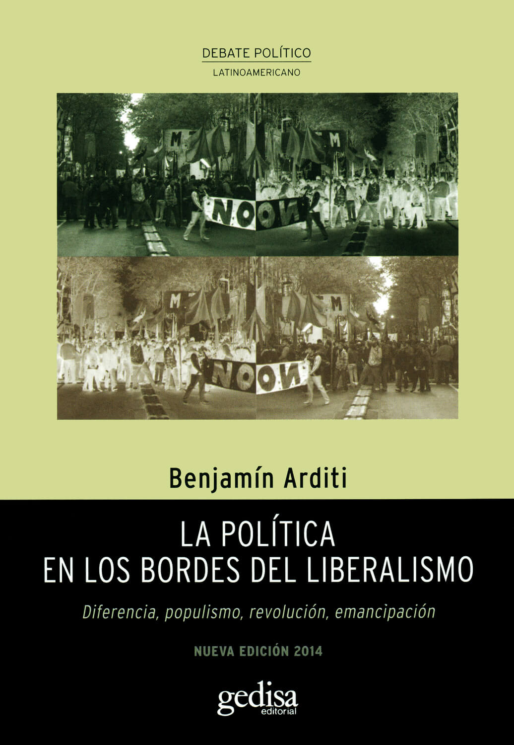 La política en los bordes del liberalismo 2a. Edición