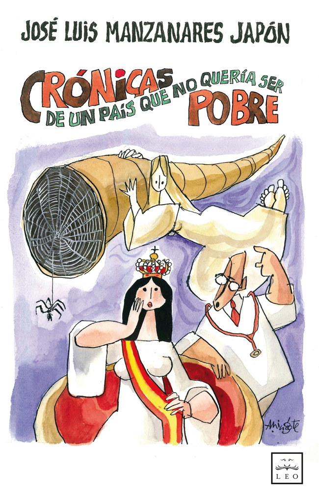 Crónicas de un país que no quería ser pobre