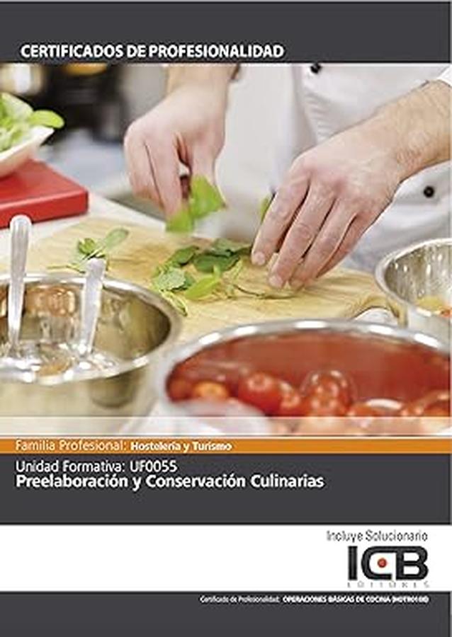 Preelaboración y conservaciones culinarias