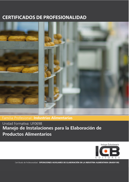 UF0698: Manejo de instalaciones para la elaboración de productos alimentarios