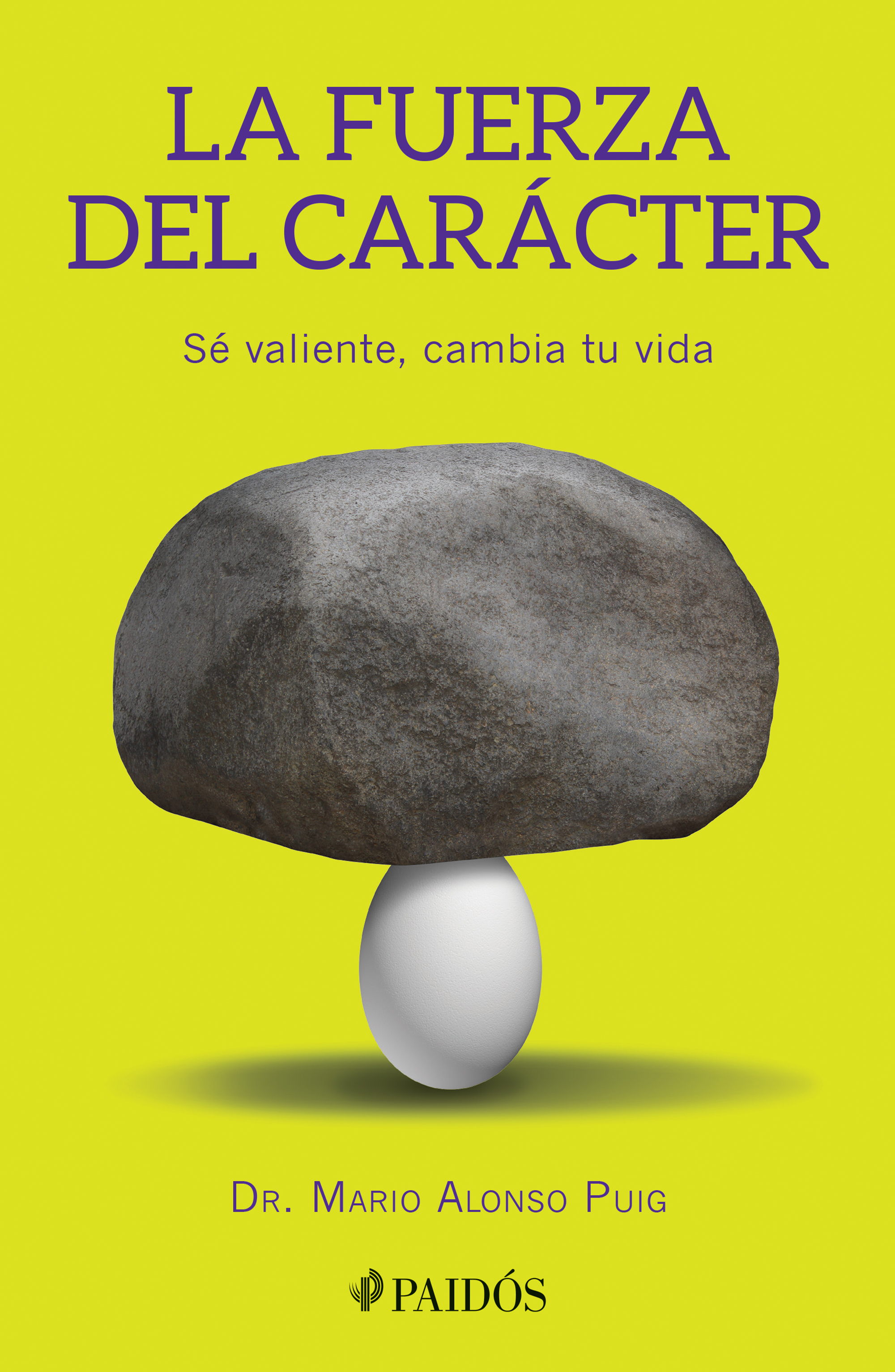 La fuerza del carácter