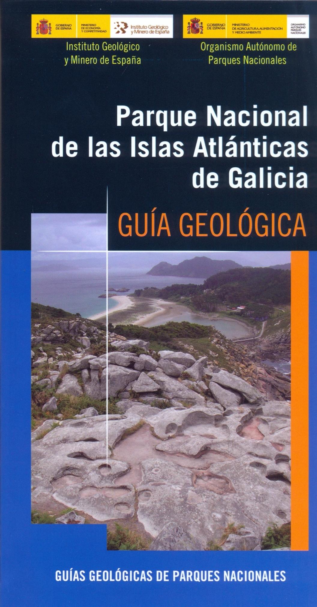 Parque Nacional de las Islas Atlánticas. Guía geológica