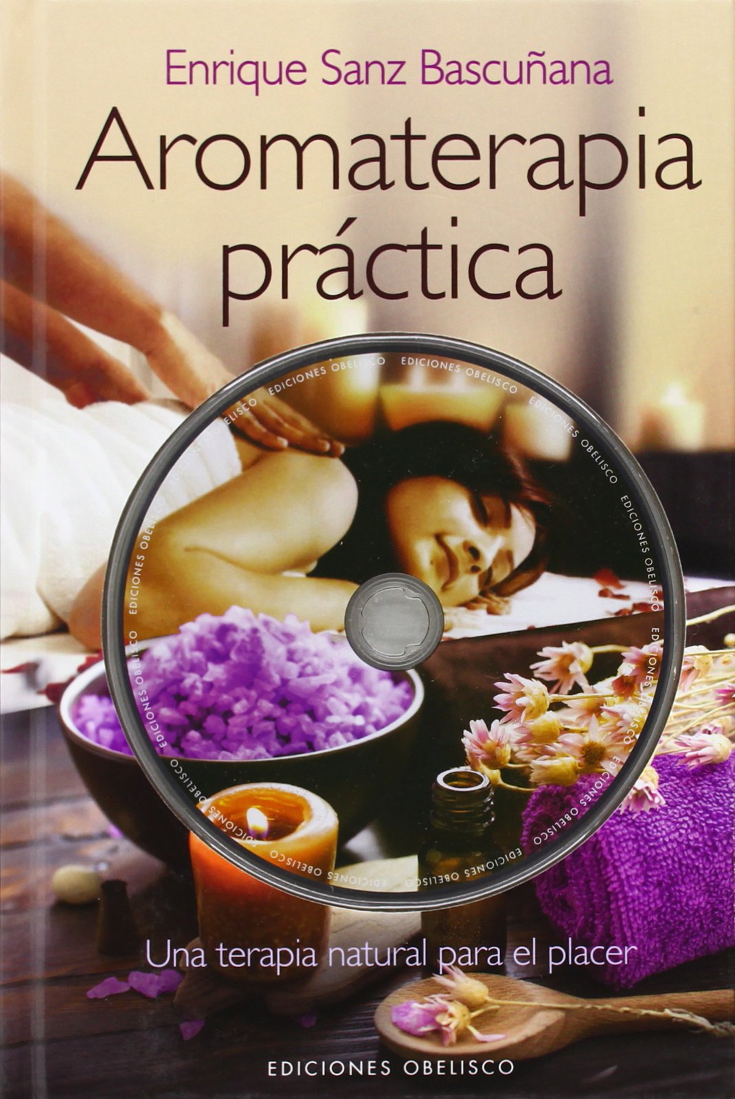 Aromaterapia práctica (+DVD)