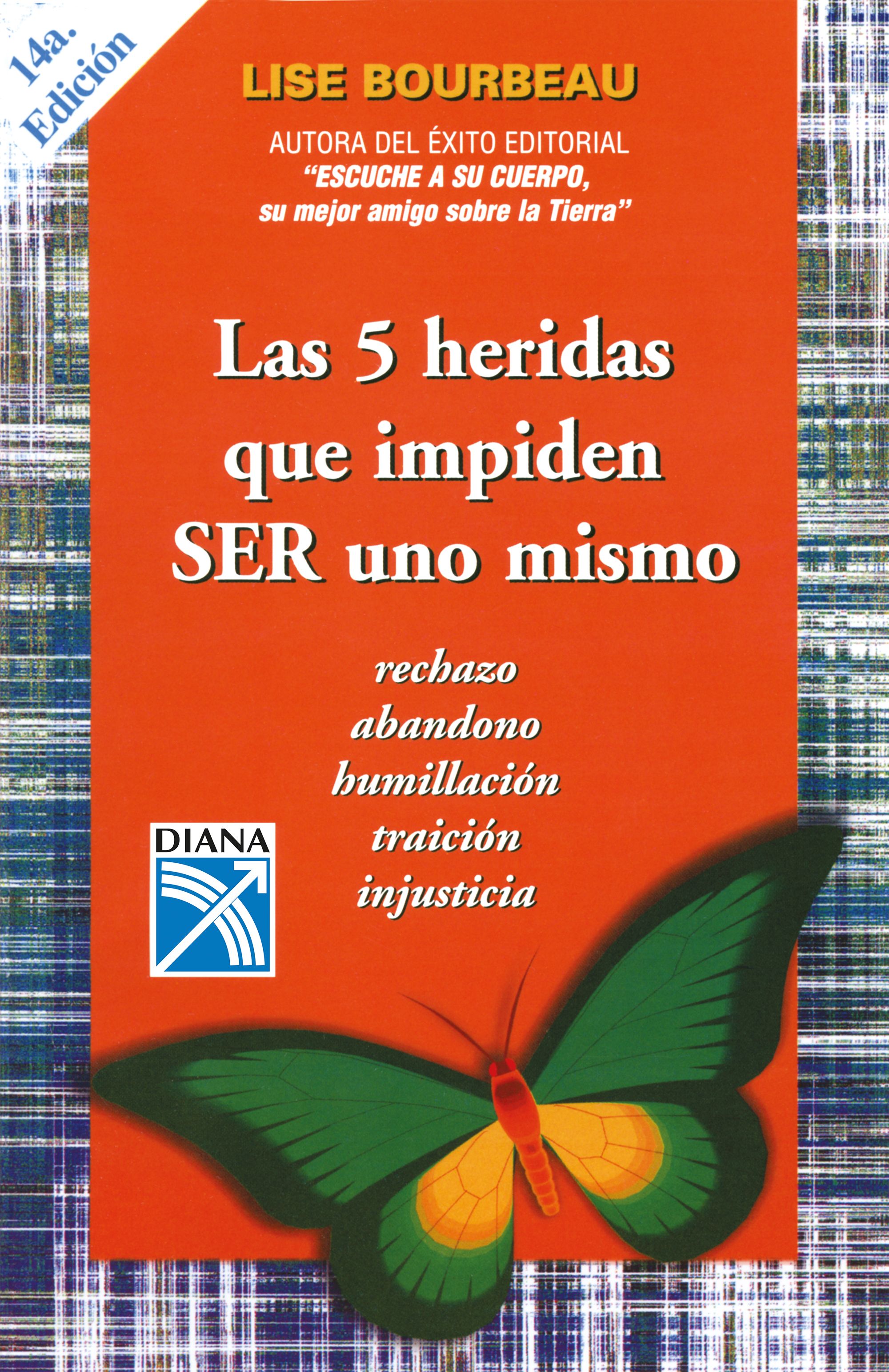 Las 5 heridas que impiden ser uno mismo