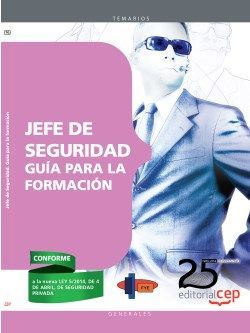 Jefe de Seguridad. Guía para la formación