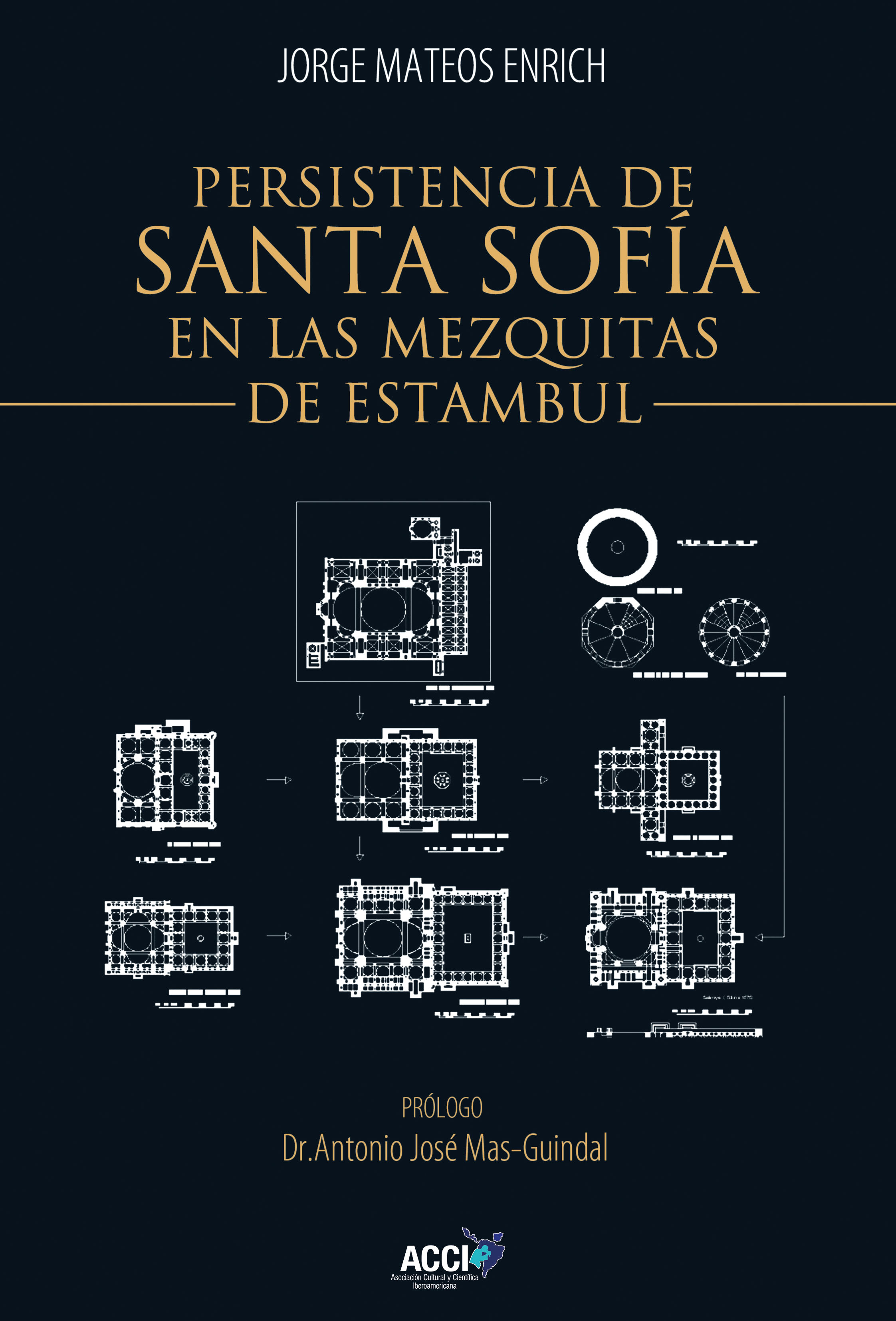Persistencia de Santa Sofía en las mezquitas otomanas de Estambul