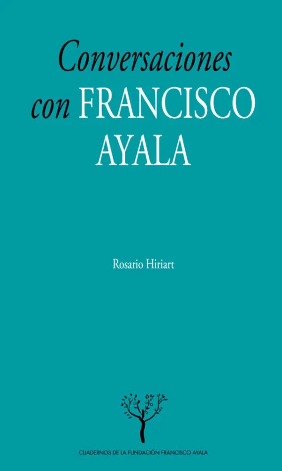 Conversaciones con Francisco Ayala