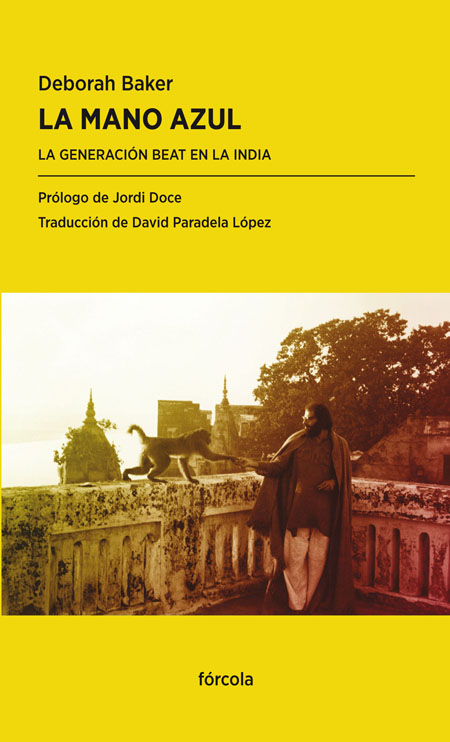La mano azul: La Generación Beat en la India