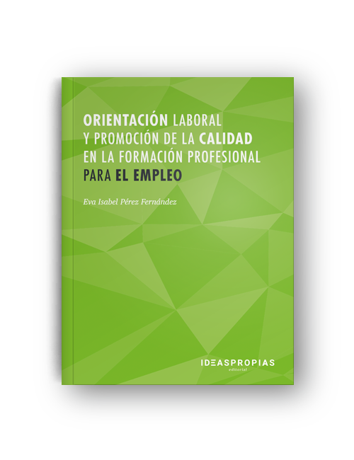 Orientación laboral y promoción de la calidad en la formación profesional para el empleo
