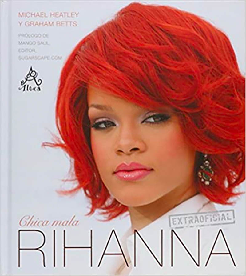 RIHANNA: CHICA MALA