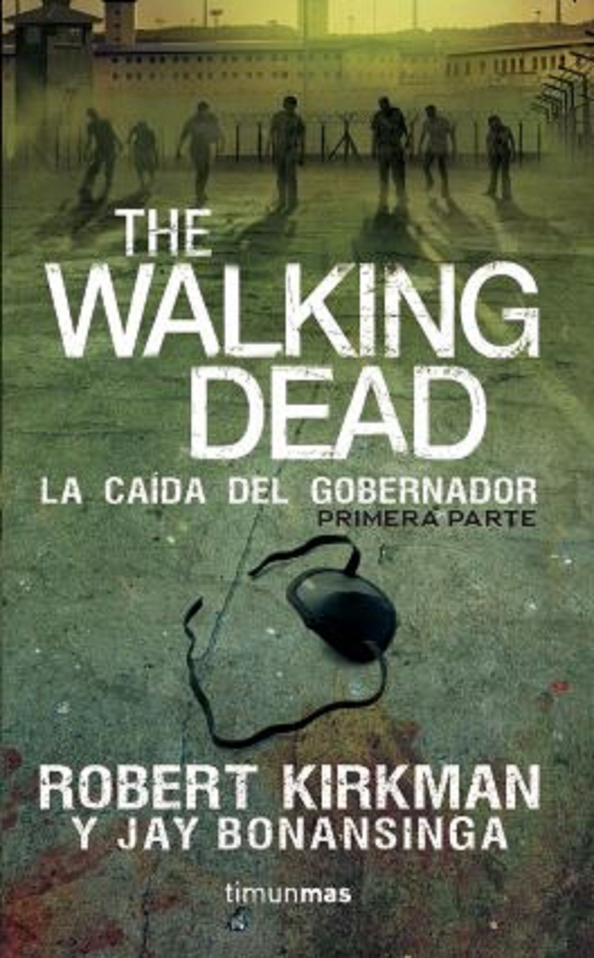 The Walking Dead. La caída del Gobernador