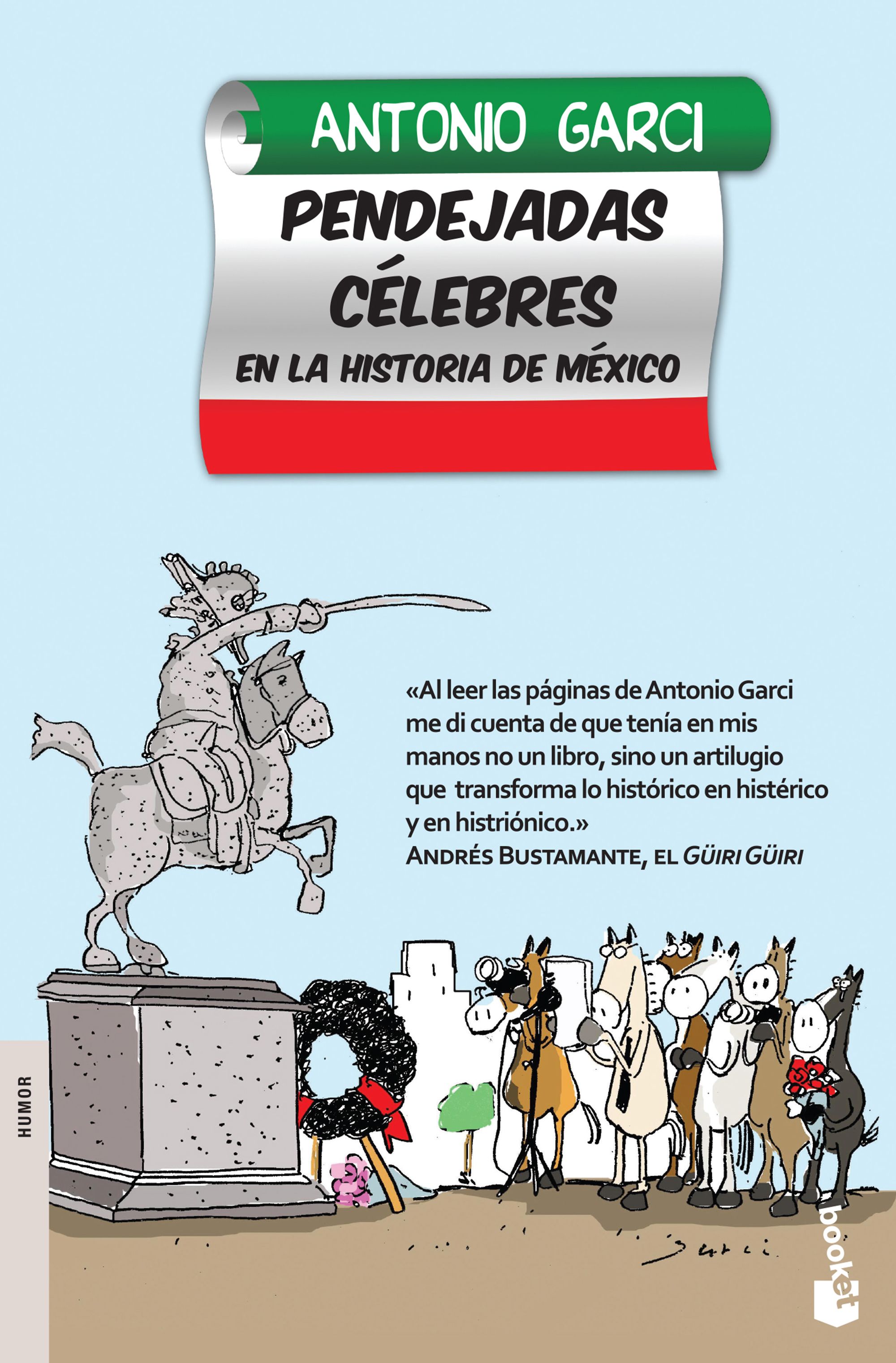Pendejadas célebres en la historia de México