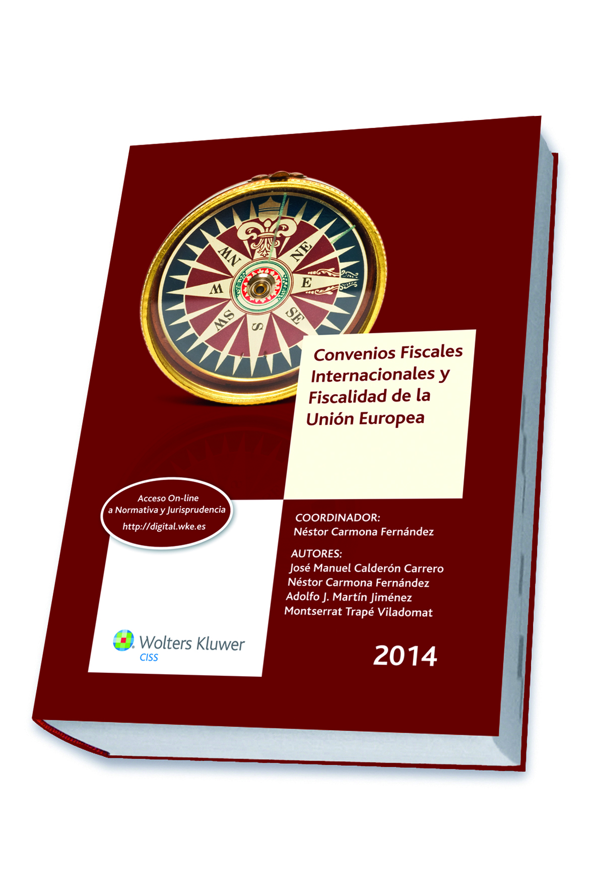 Convenios fiscales internacionales y fiscalidad de la Unión Europea 2014