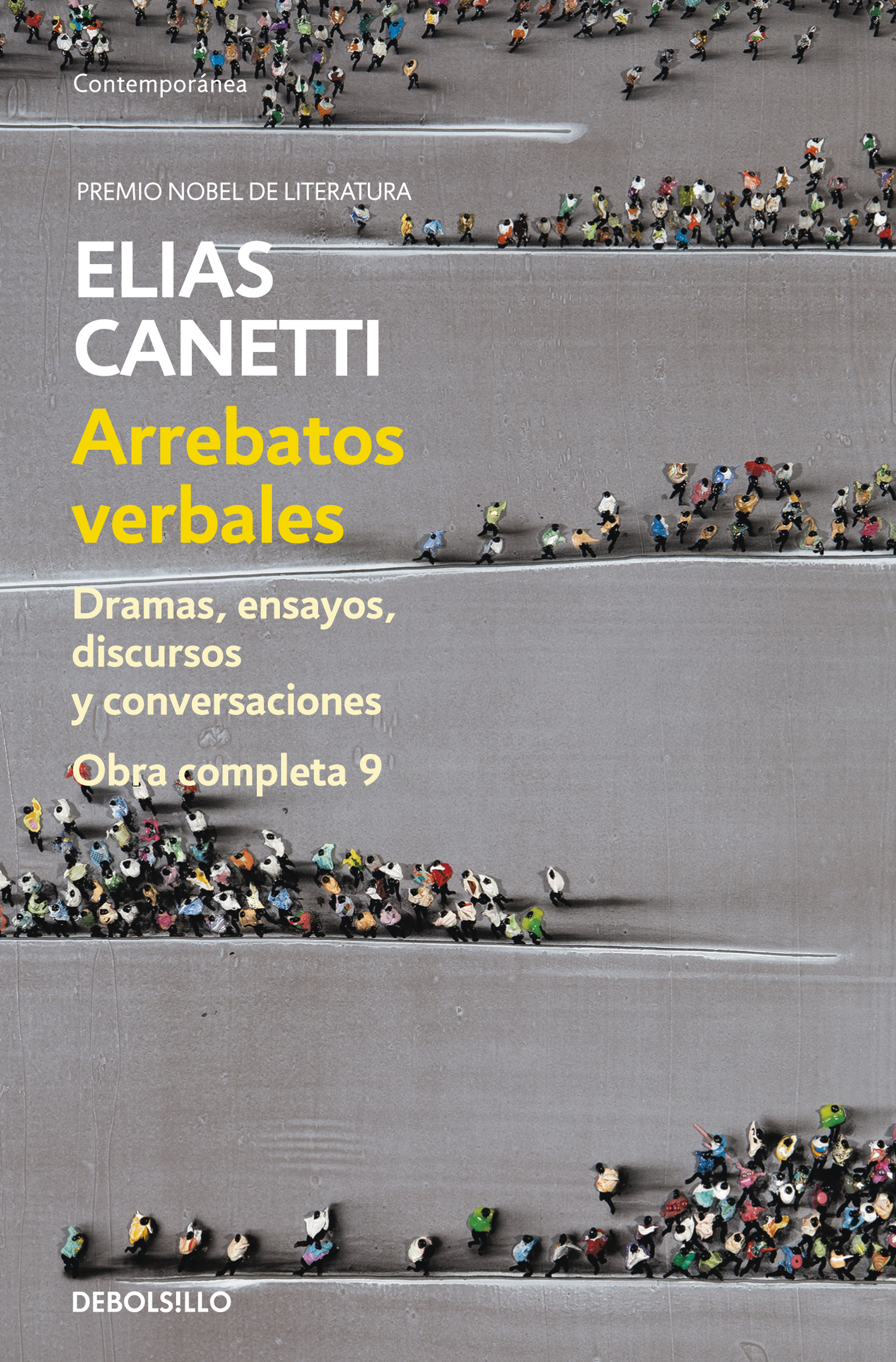 Arrebatos verbales ( Obra completa Canetti 9 )