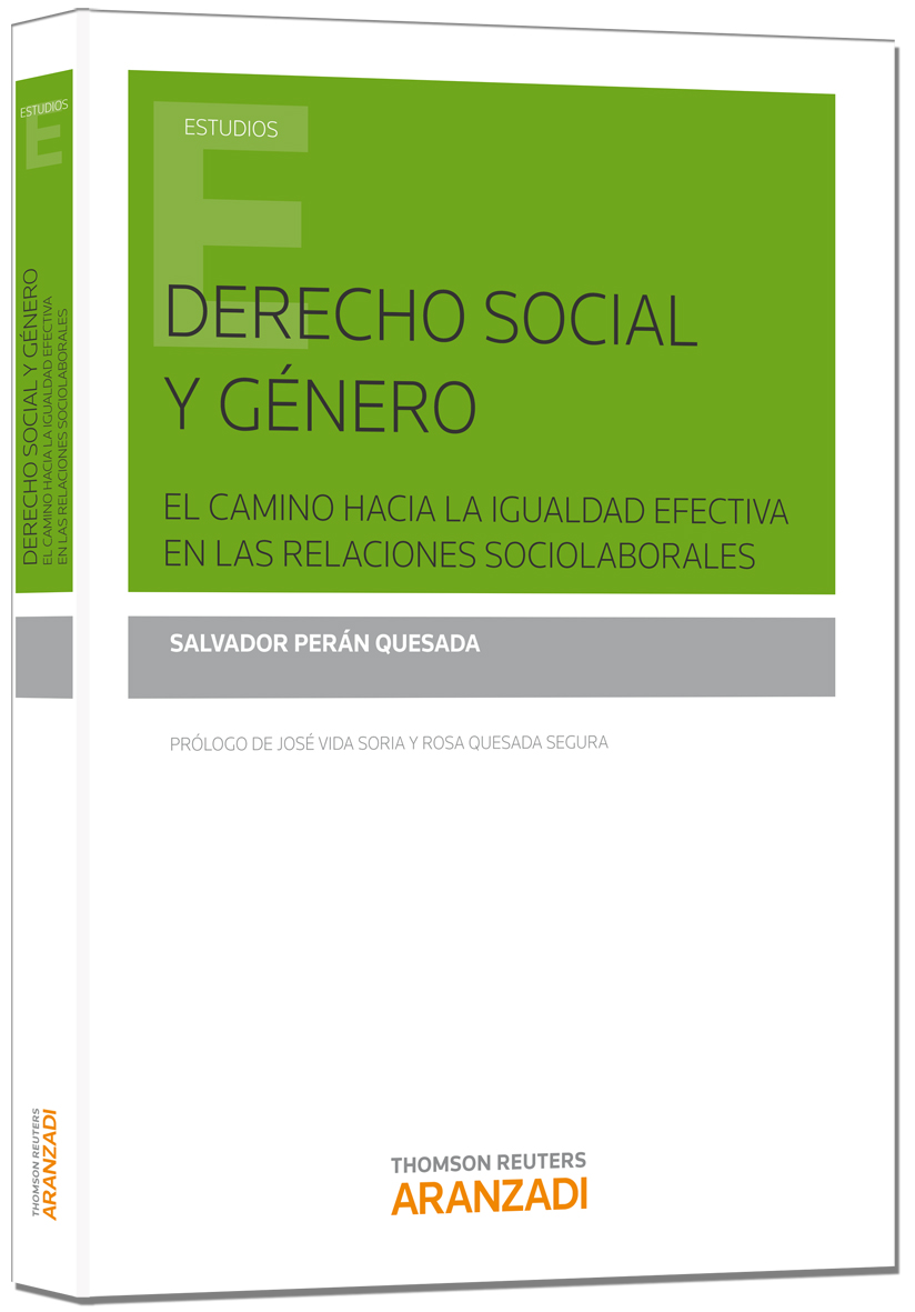 Derecho social y género. El camino hacia la igualdad efectiva en las relaciones sociolaborales