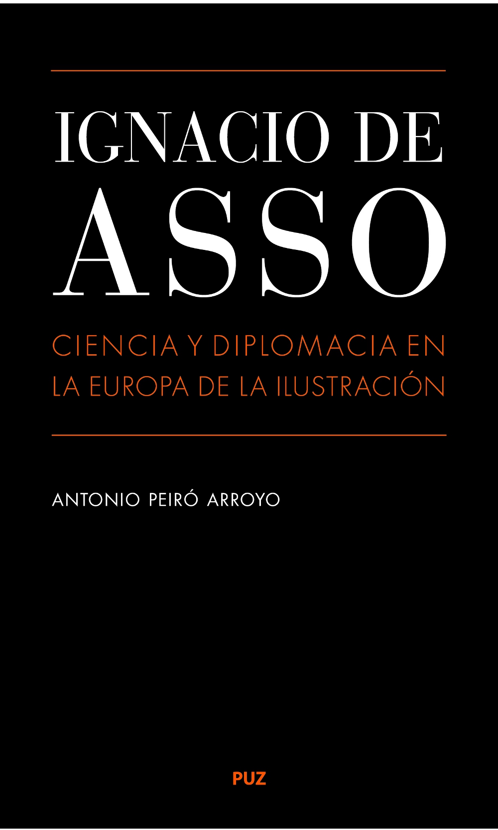 Ignacio de Asso. Ciencia y diplomacia en la Europa de la Ilustración