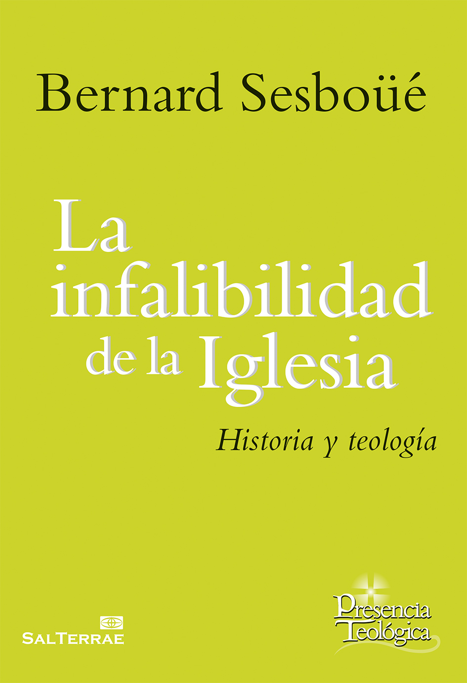 La infalibilidad de la Iglesia