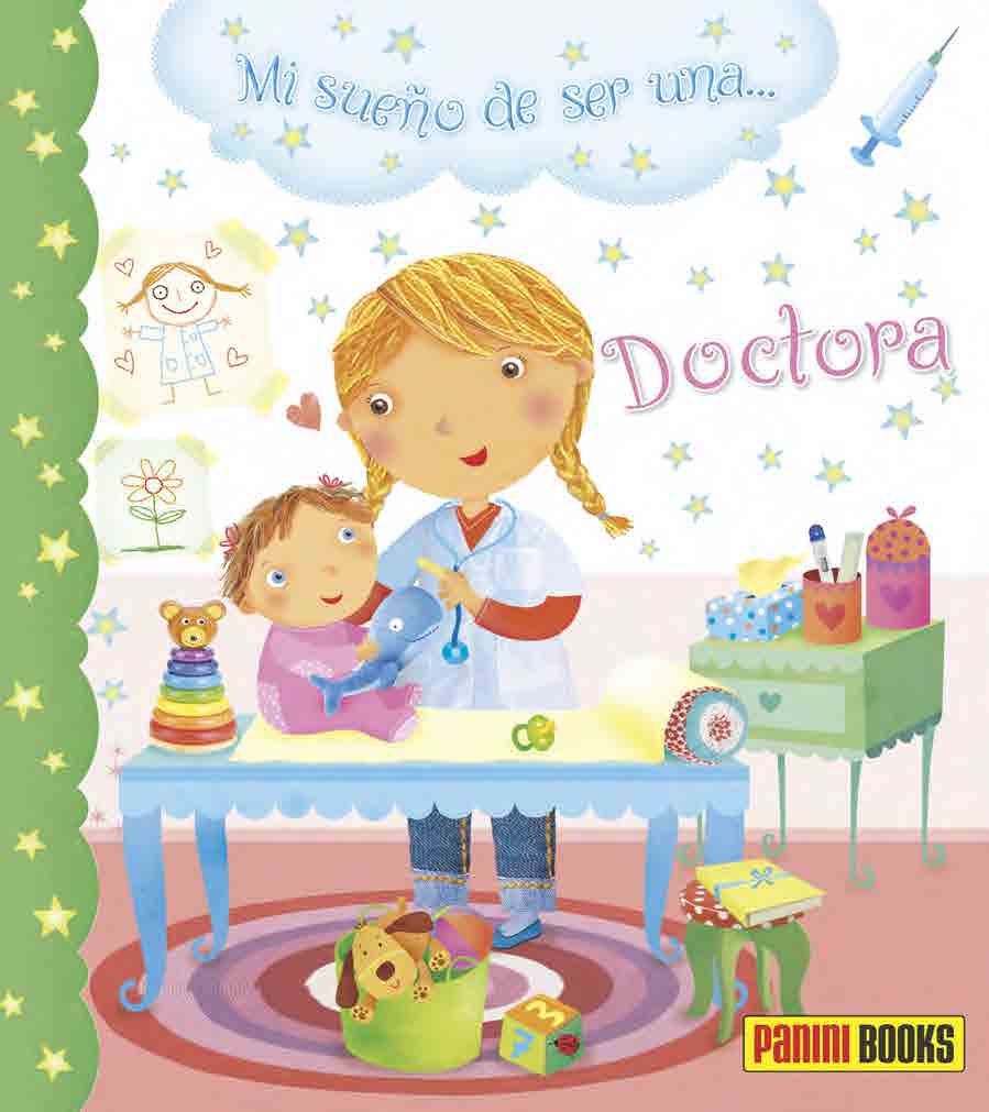 Mi sueño de ser... Doctora