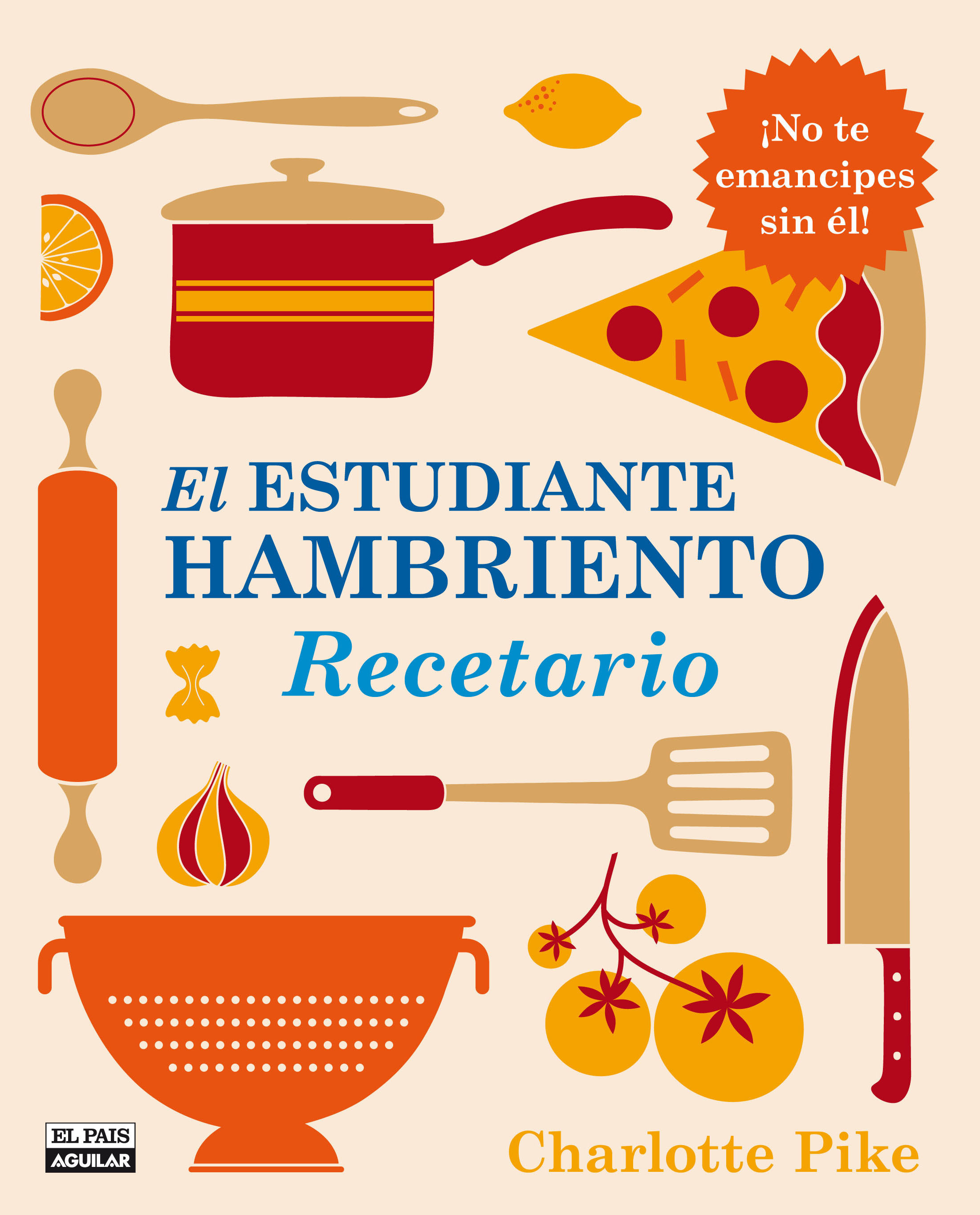 El estudiante hambriento. Recetario