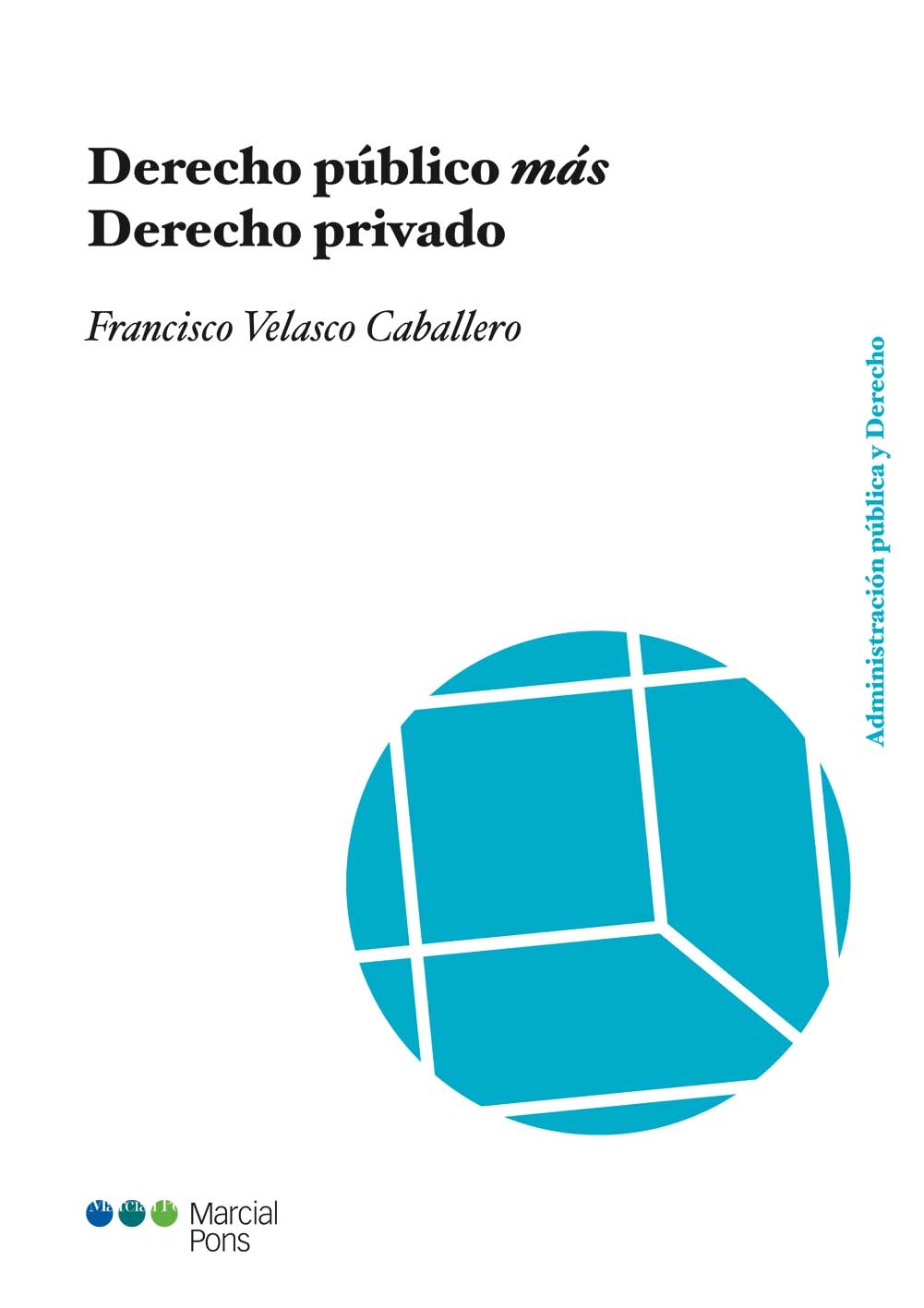 Derecho público más Derecho privado