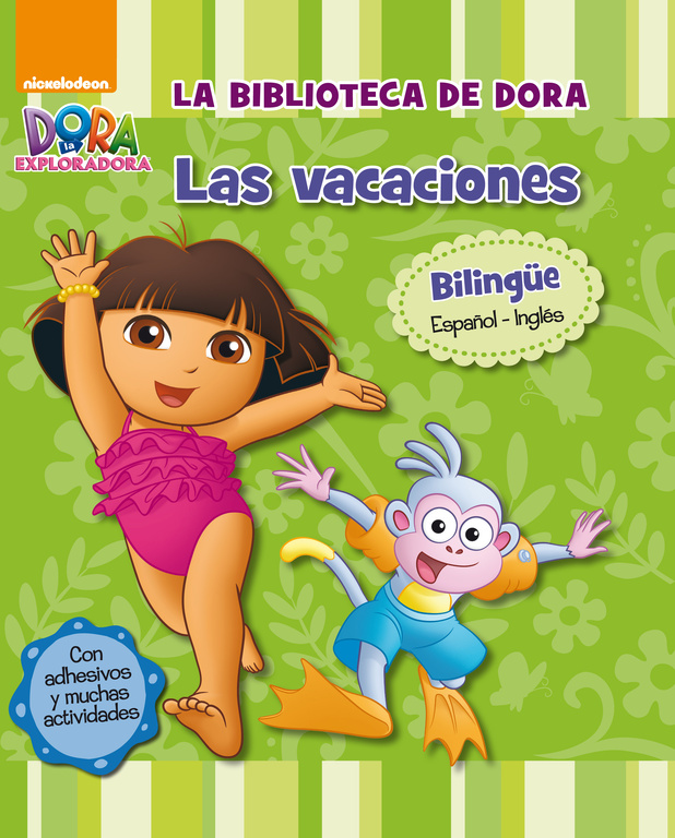 Dora la Exploradora. Primeros aprendizajes - La Biblioteca de Dora. Las vacaciones