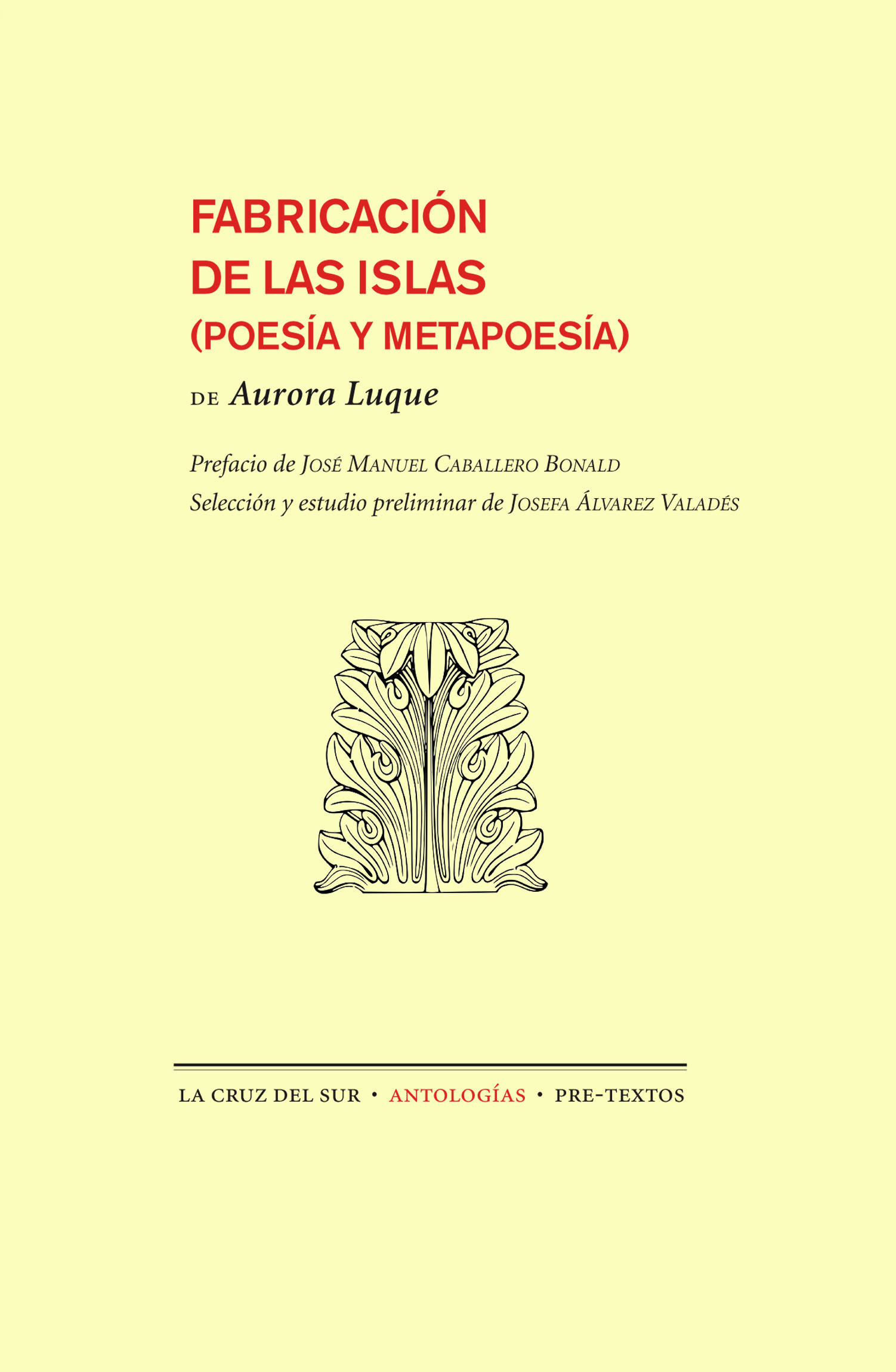 Fabricación de las islas