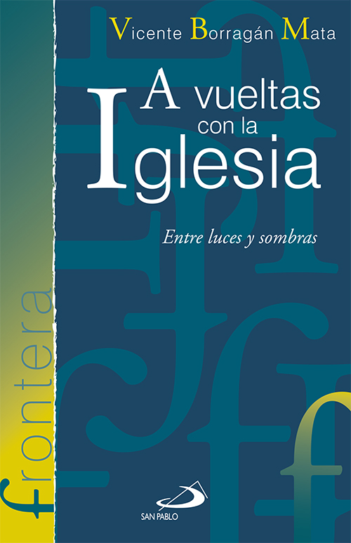 A vueltas con la Iglesia