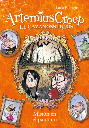 Artemius Creep 2. Misión en el pantano