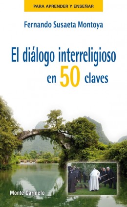 El diálogo interreligioso en 50 claves
