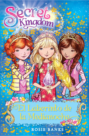 Secret Kingdom 12. El Laberinto de la Medianoche