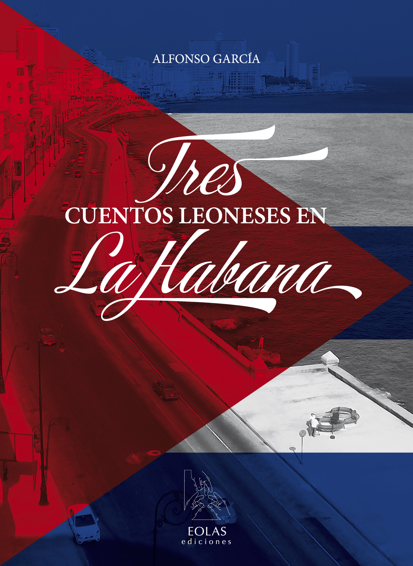 TRES CUENTOS LEONESES EN LA HABANA