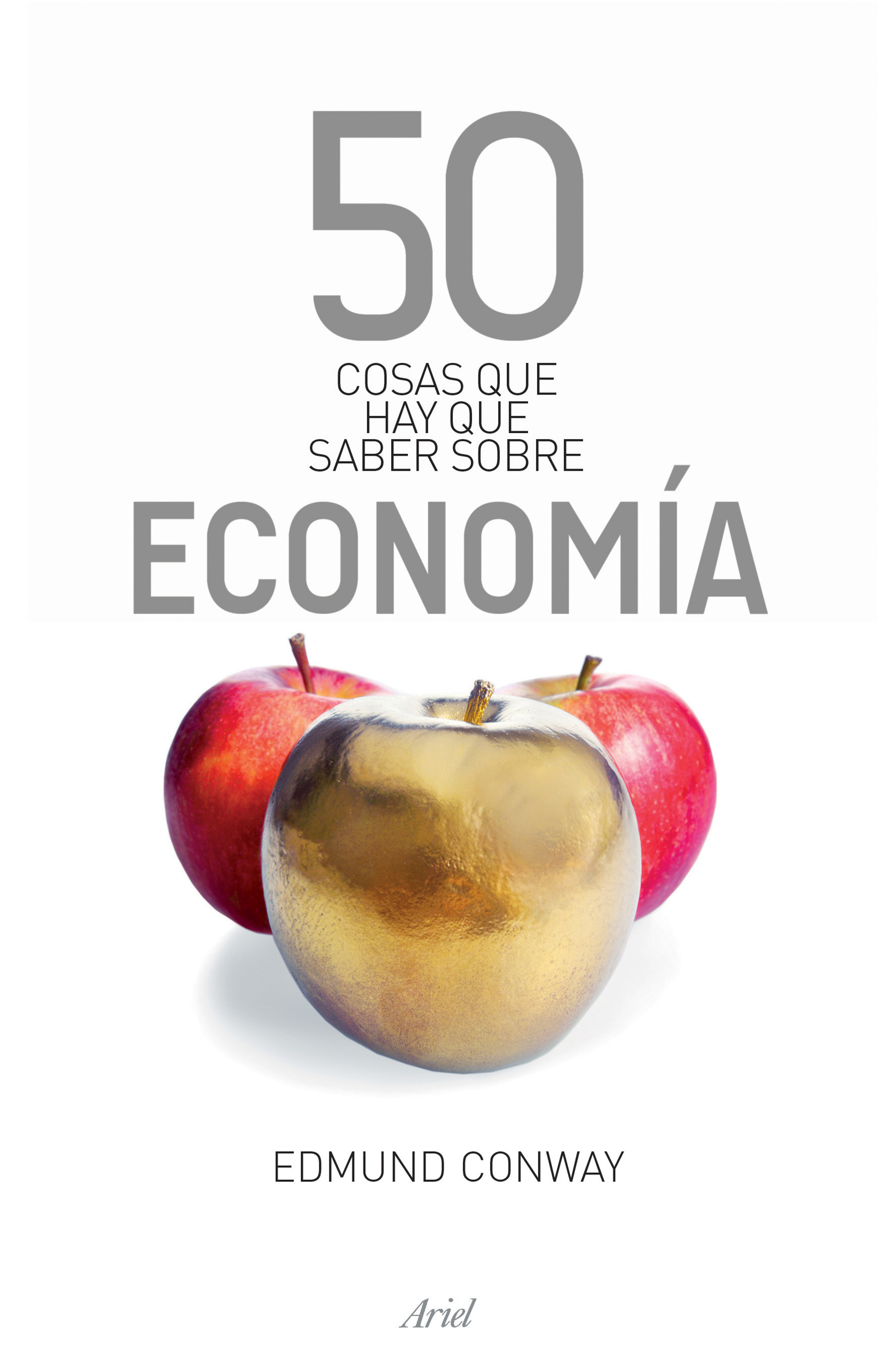 50 cosas que hay que saber sobre economía