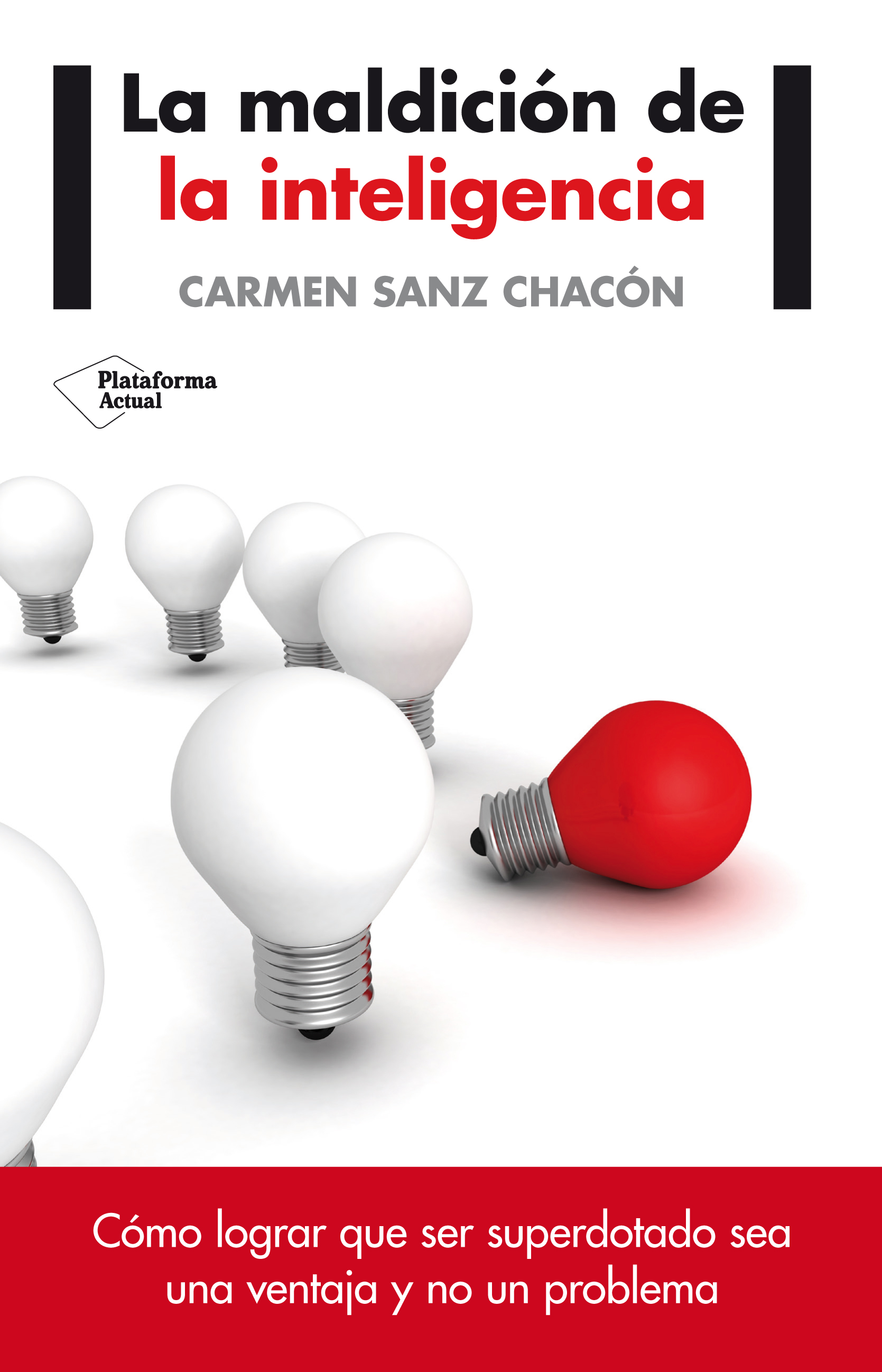 La maldición de la inteligencia