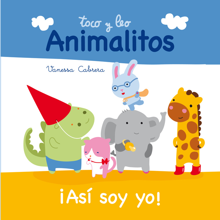 ¡Así soy yo! (Toco y leo. Animalitos)