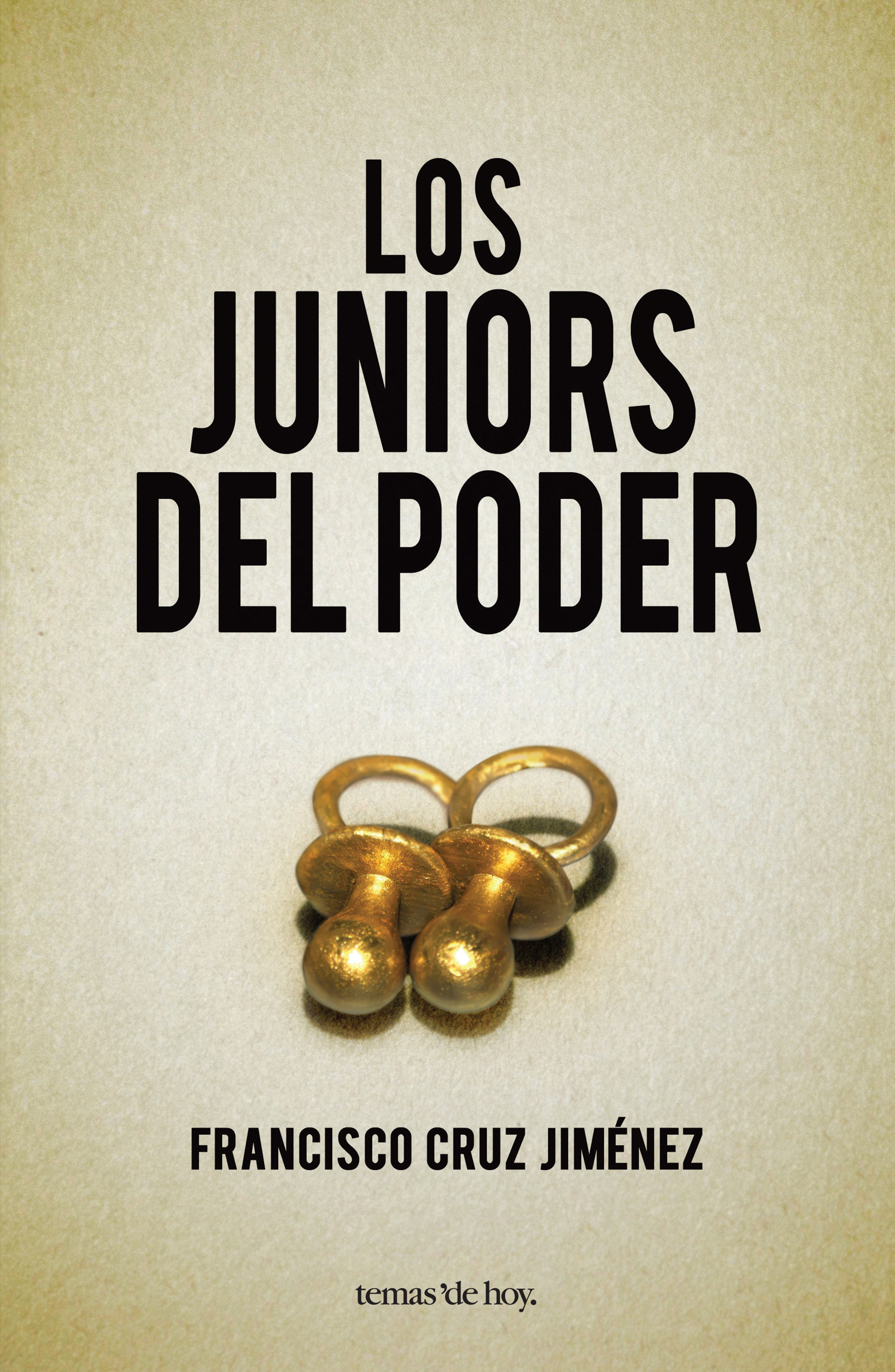 Los juniors del poder