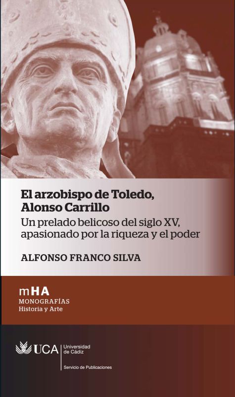 El arzobispo de Toledo. Alonso Carrillo