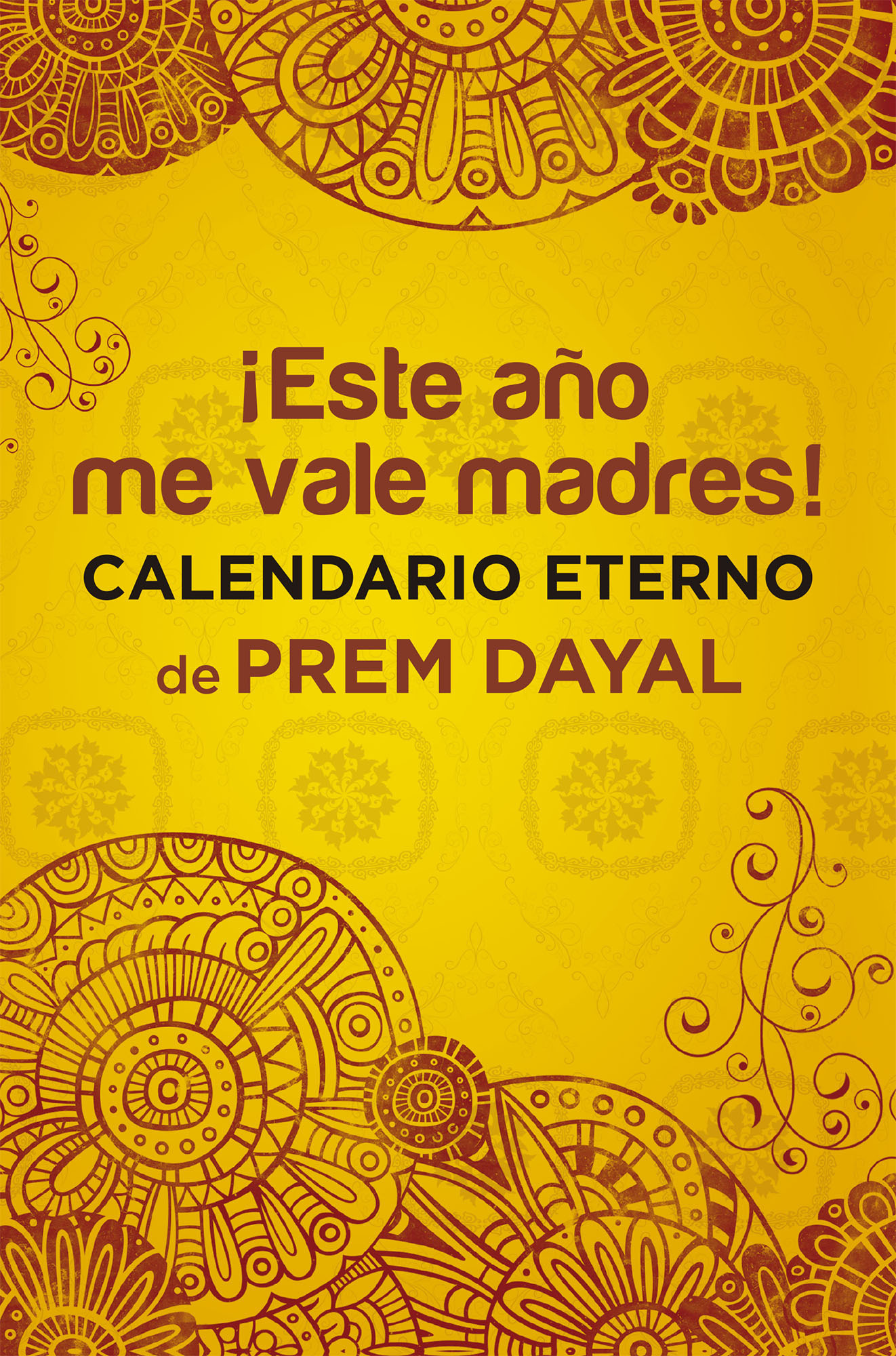 Este año me vale madres