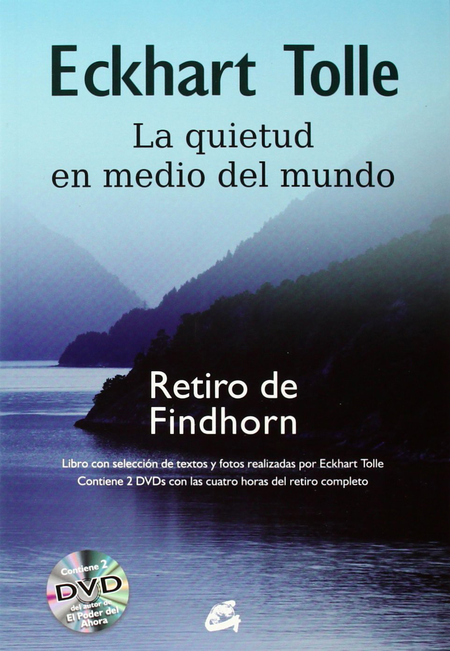La quietud en medio del mundo