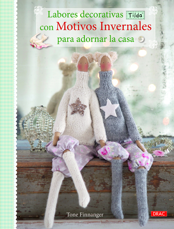 Labores decorativas Tilda con motivos invernales para decorar la casa