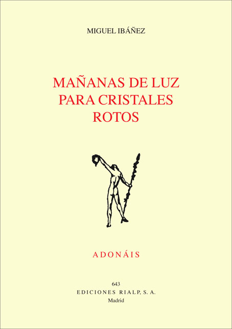 Mañanas de luz para cristales rotos