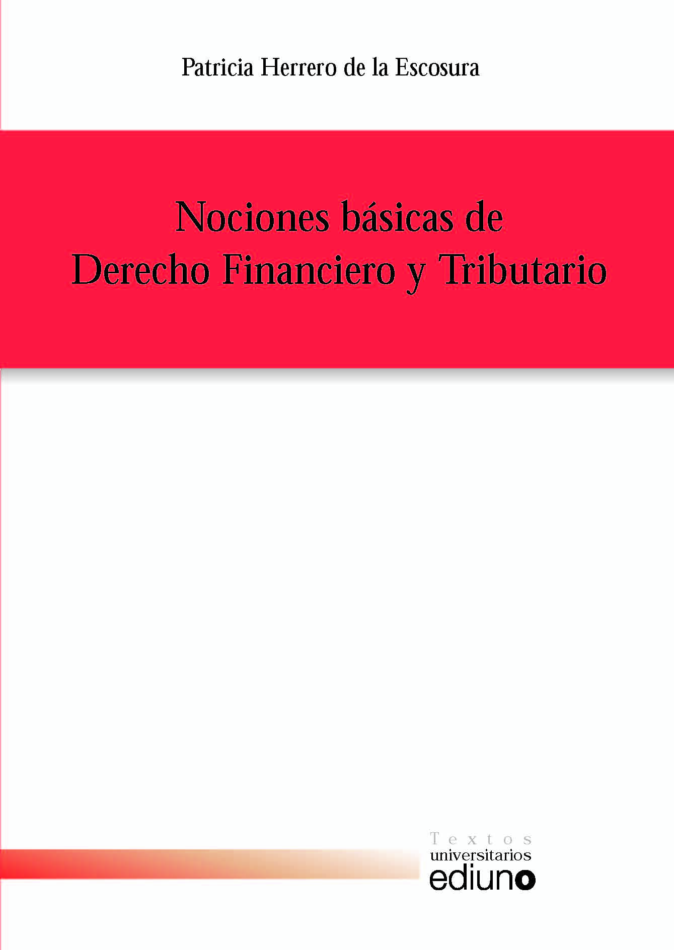 Nociones básicas de Derecho Financiero y Tributario