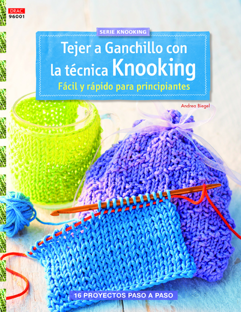 Tejer ganchillo con la técnica Knooking