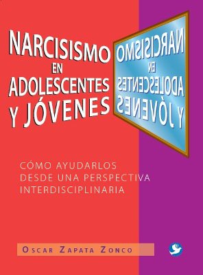 Narcisismo en adolescentes y jóvenes