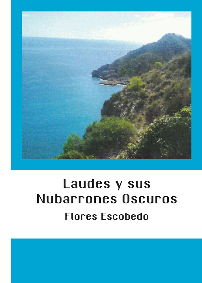 Laudes y sus Nubarrones Oscuros